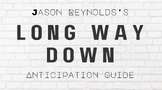 Jason Reynolds's Long Way Down Anticipation Guide