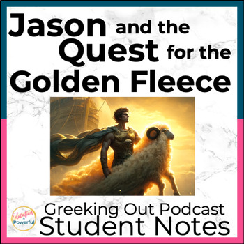 Preview of Jason and the Golden Fleece Podcast Listening Student Notes | Freebie