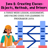 Java 8: Creating Classes- Objects, Methods, and Drivers