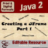 Java Creating A JFrame Part 1 Activities & Editable Assessment
