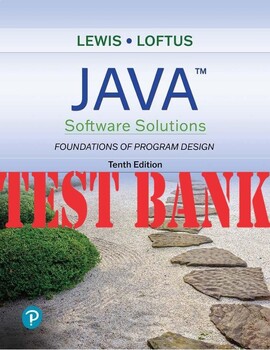 Preview of Java Software Solutions, Foundations of Program Design, 10th Ed John TEST BANK