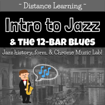 Preview of Jazz & 12-Bar Blues Lesson ~ Chrome Music Lab Activity Included
