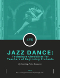 Jazz Dance Technique Checklists for Teachers of Beginning 