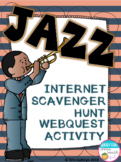 Jazz Internet Scavenger Hunt WebQuest Activity
