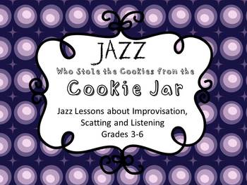 Preview of Jazz Lesson, scatting, improvisation, and jazz history - Elementary Music Lesson