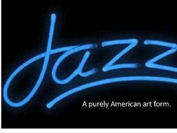 Preview of Jazz Music / A Purely American Art Form