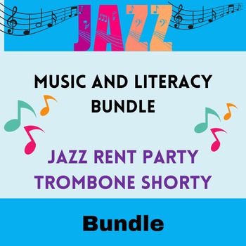 Preview of Jazz Music, Black History, Literacy, Trombone Shorty, Jazz Rent Party, BUNDLE