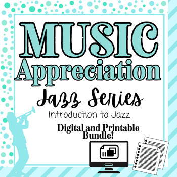 Preview of Jazz Music History | Introduction to Jazz | Digital and Printable Bundles