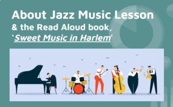 Preview of Jazz Music Lesson (Google Slides) & 'Sweet Music of Harlem Read Aloud BUNDLE