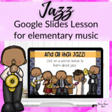 Jazz Music Lesson on Google Slides for Elementary Music Class