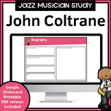 Jazz Musician Study for use with Google Slides | John Coltrane