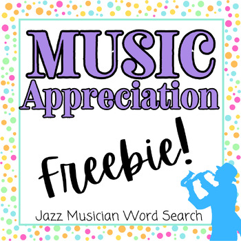 Preview of Music Appreciation: Jazz Musicians Word Search