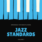 Jazz Standards - Volume 1 - For Bass Players