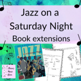 Jazz on a Saturday Night: Print + Go Activities for the bo