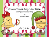 Jazzy Jingle Bells/ Shake Those Jing-a-lin' Bells/Christma