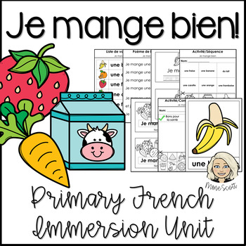Preview of Je Mange Bien - L'alimentation - Nourriture - Healthy Eating - French Food Unit