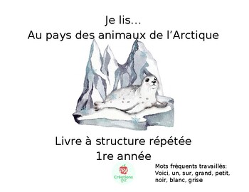 Preview of Je lis... Au pays des animaux de l'Arctique version affichable