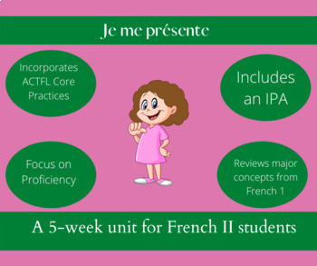Preview of Je me présente: A 5 to 6 week unit and IPA for French 2 students