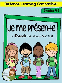 Preview of Je me presente - French "All About Me" Unit - Distance Learning Compatible