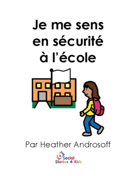 Preview of Je me sens en sécurité à l’école - Version en couleur