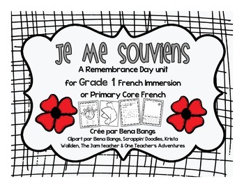 Preview of {Je me souviens} A Remembrance Day unit for Grade 1 Immersion or Core French