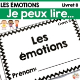 Je peux lire - LES ÉMOTIONS - Lecteurs débutants - French 