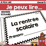 Je peux lire - La RENTRÉE SCOLAIRE - Lecteurs débutants - 