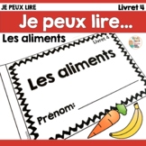 Je peux lire - Les aliments - Livret - French Emergent Rea