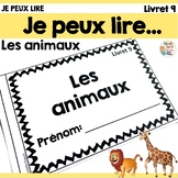 Je peux lire - Les animaux - French Animal Emergent Reader