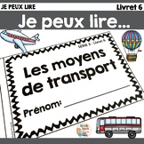 Je peux lire SÉRIE 2 - Moyens de transport - French Emerge