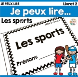 Je peux lire SÉRIE 2 - Les SPORTS - French Emergent Reader