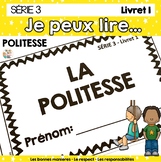 Je peux lire SÉRIE 3 - POLITESSE - French Emergent Reader 