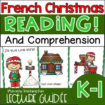 Preview of French Kindergarten, Grade 1 Christmas Reading and Comprehension Activities