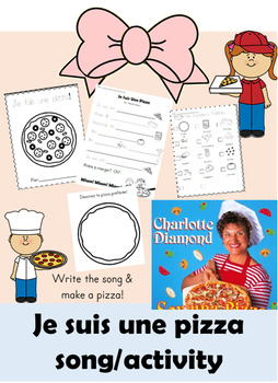 Preview of Je suis une pizza! Chanson Song Activity Booklet-Charlotte Diamond