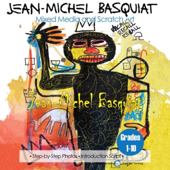 Preview of Jean-Michel Basquiat MIXED MEDIA and SCRATCH ART Lesson for KIDS