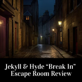 Jekyll & Hyde "Break In" Escape Room