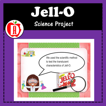 Preview of Jell-O Science Project