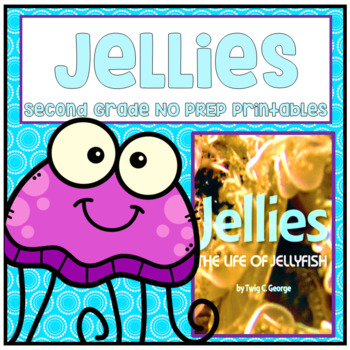 Preview of Jellies Second Grade NO PREP Supplemental Printables