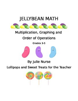 Preview of Jellybean Math: Common Core-- Multiplication, Order of Operations & Graphing