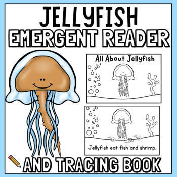 Preview of Jellyfish Emergent Reader & Writing Tracing Book-Nonfiction-Animals-Sight Words