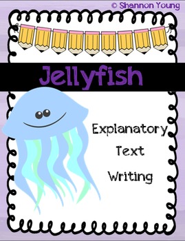 Preview of Jellyfish Explanatory Text Writing