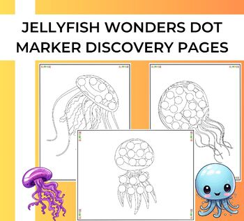 Preview of Jellyfish Wonders Dot Marker Discovery Pages
