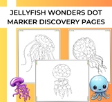 Jellyfish Wonders Dot Marker Discovery Pages