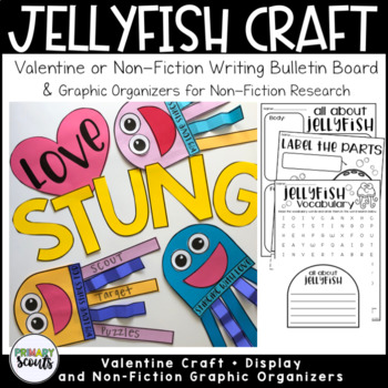 Preview of Jellyfish Writing Activity + Valentine Craft and Non-Fiction Research
