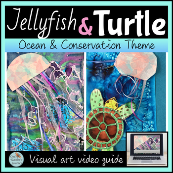 Preview of Jellyfish and Turtle art project with video tutorials Kindy - 2nd grade