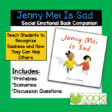 Jenny Mei Is Sad SEL Book Companion