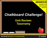 Jeopardy Game - Taxonomy Unit Review - High School Edition