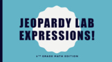 Jeopardy Lab Expressions Review Outline