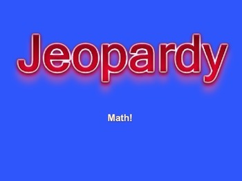 Preview of Jeopardy Math Review