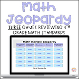 Jeopardy Math Review of 4th Grade Standards--THREE Games!